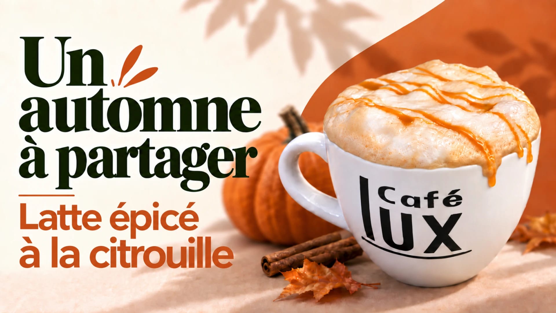 Poster « Un automne à partager »: spiced pumpkin latte in a Café Lux cup, next to a pumpkin.